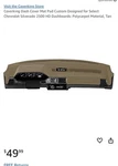 Coverking Dash For Chevrolet Silverado 2500 Hd Tan Carpet 2015-2019. Fixed Price $29.99.