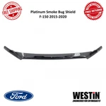 Westin 72-96154 Platinum Smoke Bug Acrylic Shield Fits 2015-2020 Ford F-150. Fixed Price $90.98.